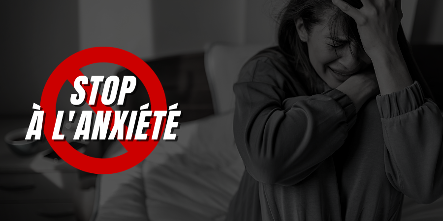 J’ai dit stop à l’anxiété