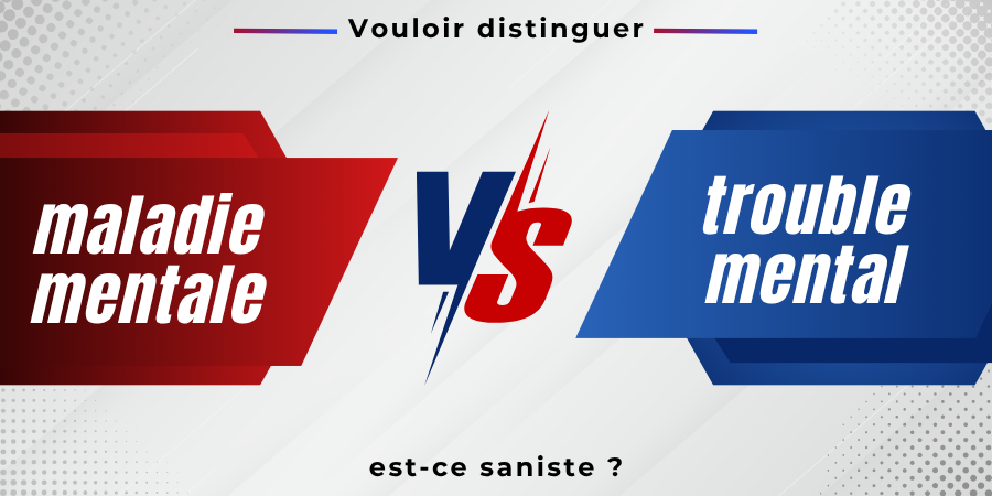 Différencier maladie et trouble mental, est-ce saniste ?